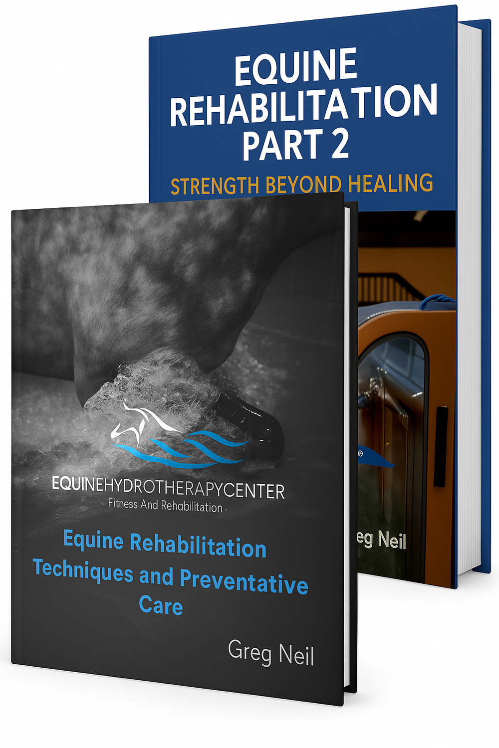 The Complete Equine Rehabilitation Guide — Parts 1 & 2