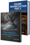 The Complete Equine Rehabilitation Guide — Parts 1 & 2